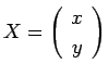 X=((J\(Bbegin{array}{c} x (J\\(By(J\(Bend{array})