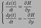{dx(t)/ dt}={\partial H/ \partial p}, {dp(t)/ dt}=-{\partial H/ \partial p}} 