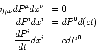  $B&G(J_{$B&L&M(J}dP^$B&L(J dx^$B&M(J=0  dP^i dx^i=dP^0 d(ct)//  {dP^i/ dt} dx^i= c dP^0