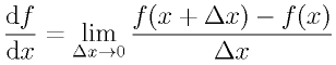 (df/dx)=lim_{Δx→0}(f(x+Δx)-f(x)/Δx)